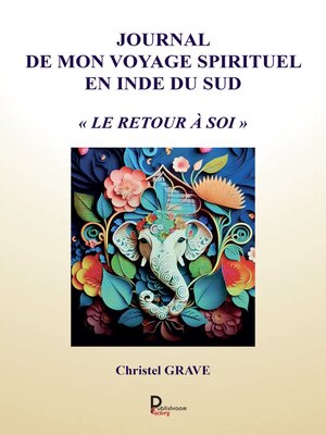 cover image of Journal de mon voyage spirituel en Inde du Sud